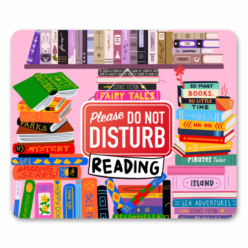 Do Not Disturb - Reading - mouse mat by Lilly Rose