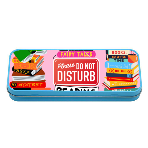 Do Not Disturb - Reading - tin pencil case by Lilly Rose