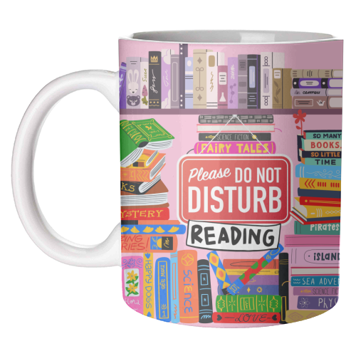 Do Not Disturb - Reading - unique mug by Lilly Rose