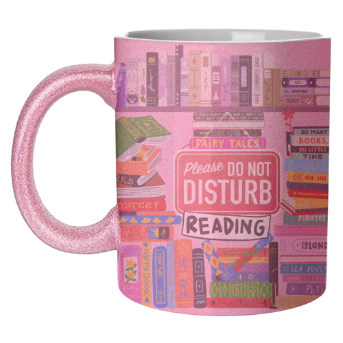 Do Not Disturb - Reading - unique mug by Lilly Rose