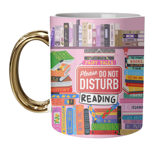 Do Not Disturb - Reading - unique mug by Lilly Rose