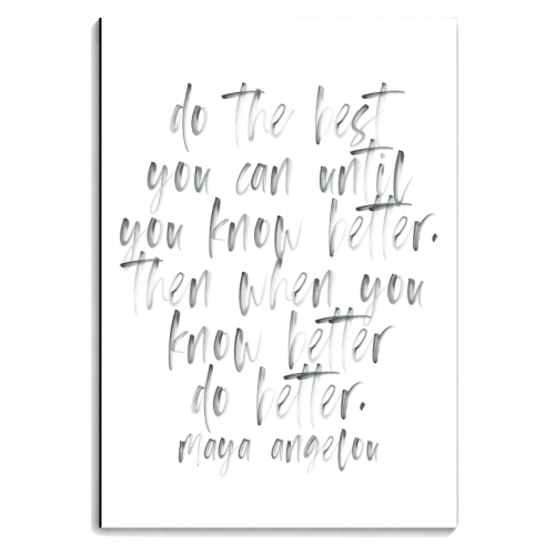 Do the Best You Can Until You Know Better. Then When You Know Better Do Better. -Maya Angelou Quote Watercolor - personalised A4, A5, A6 notebook by Toni Scott