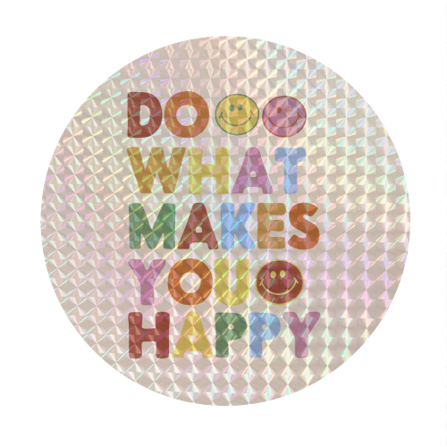 Do What Makes You Happy Smiley Art - Circle Sticker by Ania Wieclaw