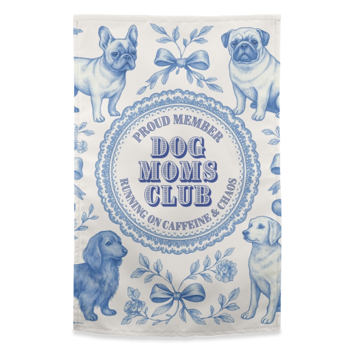 Dog Moms Club - For the Mom's - funny tea towel by Lilly Rose