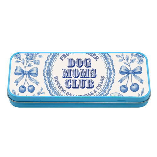 Dog Moms Club - For the Mom's - tin pencil case by Lilly Rose