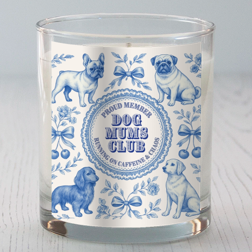 Dog Mums Club - scented candle by Lilly Rose