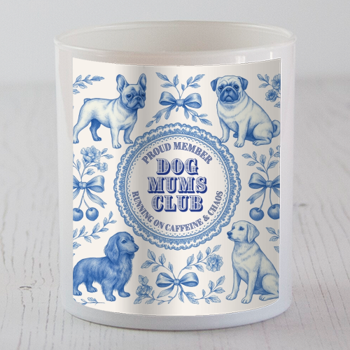 Dog Mums Club - scented candle by Lilly Rose