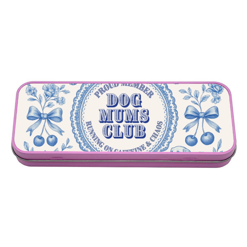 Dog Mums Club - tin pencil case by Lilly Rose