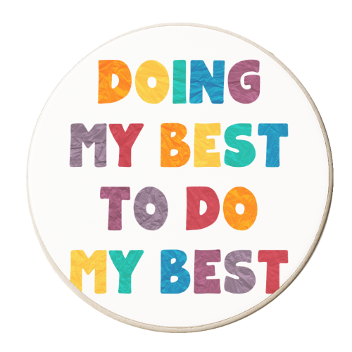 Doing My Best To Do My Best - personalised beer coaster by SixElevenCreations