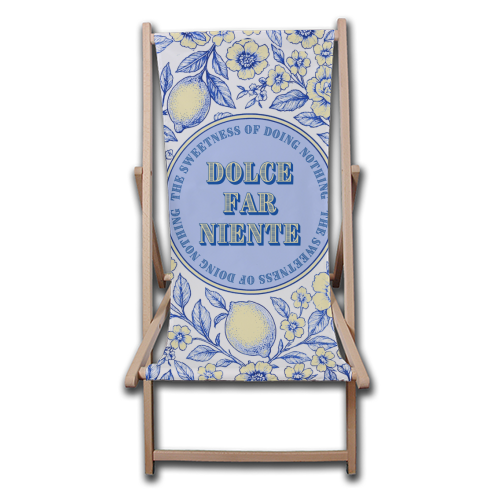 Dolce far niente - canvas deck chair by Lilly Rose