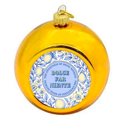 Dolce far niente - colourful christmas bauble by Lilly Rose