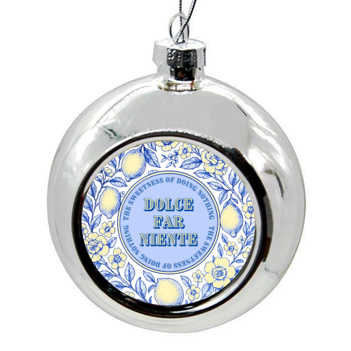 Dolce far niente - colourful christmas bauble by Lilly Rose