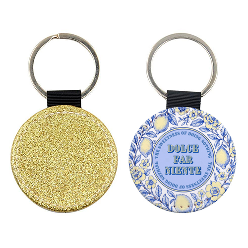 Dolce far niente - keyring by Lilly Rose