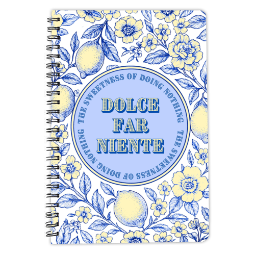 Dolce far niente - personalised A4, A5, A6 notebook by Lilly Rose