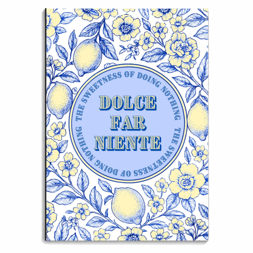 Dolce far niente - personalised A4, A5, A6 notebook by Lilly Rose