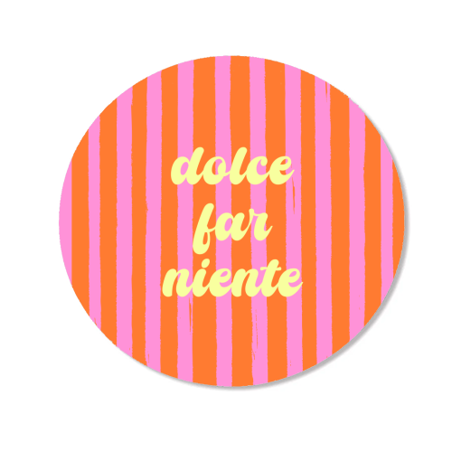 Dolce Far Niente – Pink & Orange Candy Stripes - Magnet by EZbie