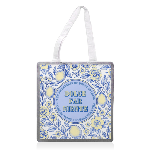 Dolce far niente - printed canvas tote bag by Lilly Rose