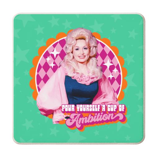 Dolly Pour Yourself a Cup of Ambition - personalised beer coaster by Claire Atwood