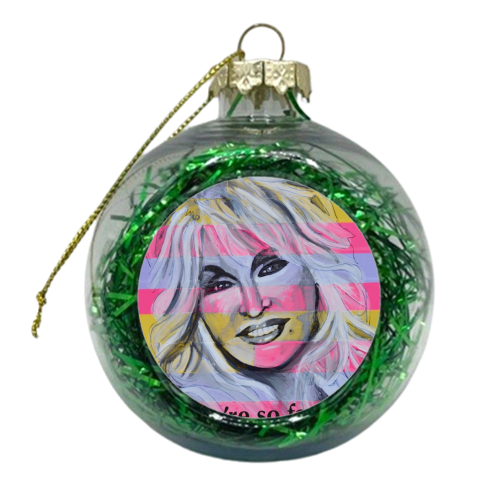 Dolly : You're so fancy! - xmas bauble by Kirstie Taylor