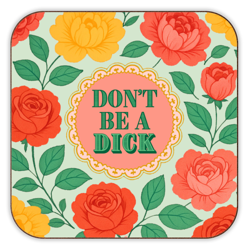 Don't Be A Dick - personalised beer coaster by Lilly Rose