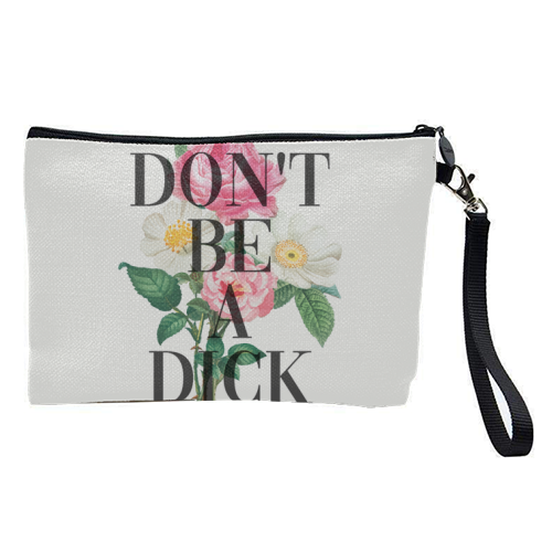 Don't Be A Dick - pretty makeup bag by The 13 Prints