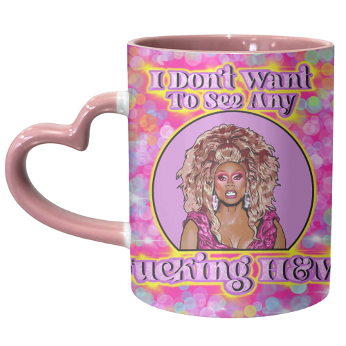 Don't Be A Drag, Just Be A Queen - unique mug by Wallace Elizabeth