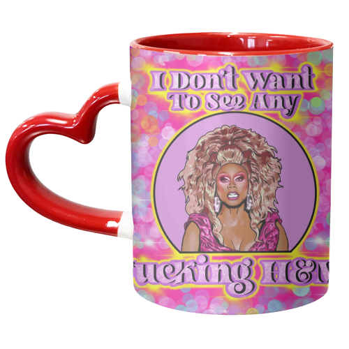 Don't Be A Drag, Just Be A Queen - unique mug by Wallace Elizabeth