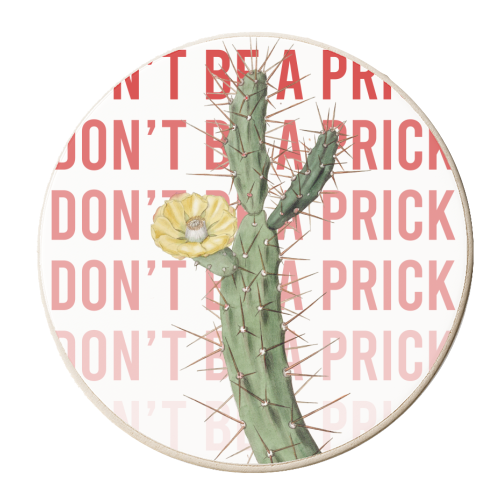 Don't be a Prick - personalised beer coaster by Vallely Studios
