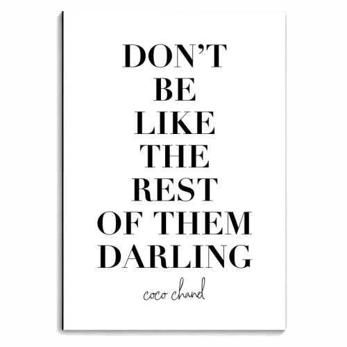 Don't Be Like the Rest of Them Darling. -Coco Chanel Quote - personalised A4, A5, A6 notebook by Toni Scott