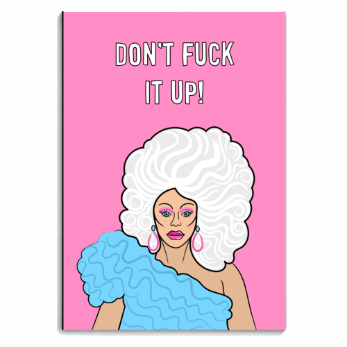 Don't Fuck It Up! - personalised A4, A5, A6 notebook by Adam Regester