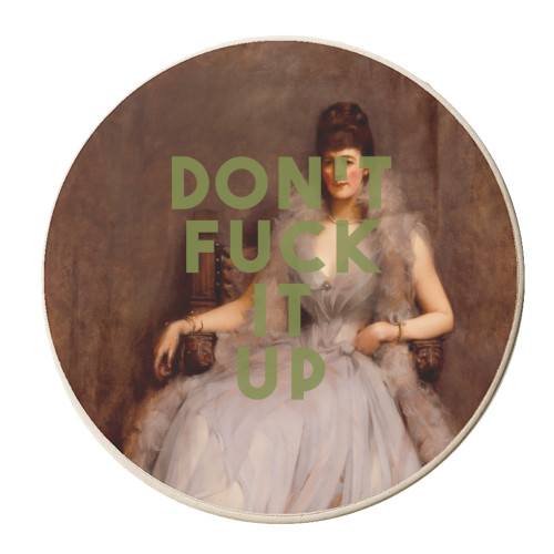 Don't Fuck It Up - personalised beer coaster by The 13 Prints