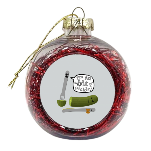 Don't Play with Dead Pickles - xmas bauble by petegrev