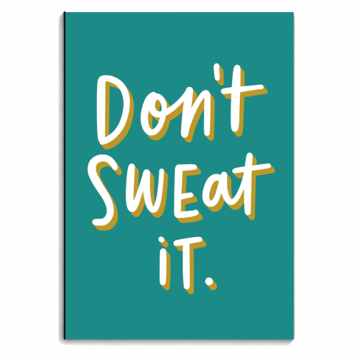 Don't Sweat It - personalised A4, A5, A6 notebook by Natalie Rodrigues