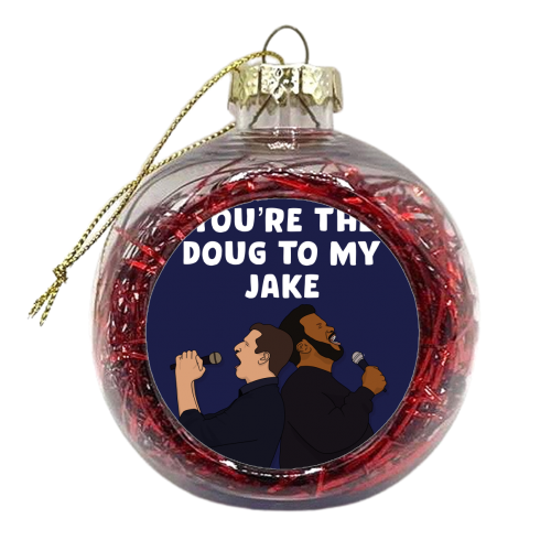 Doug to my Jake - xmas bauble by Pink and Pip