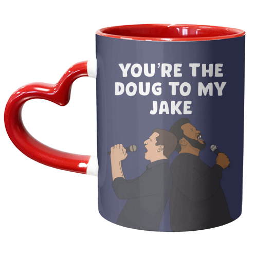 Doug to my Jake - unique mug by Pink and Pip
