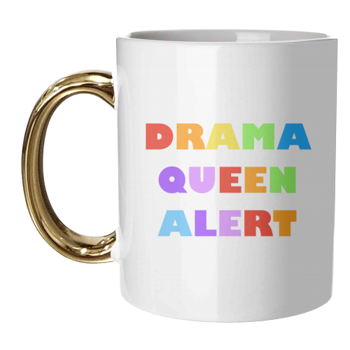Drama Queen Alert - unique mug by Adam Regester