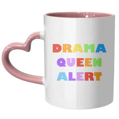 Drama Queen Alert - unique mug by Adam Regester