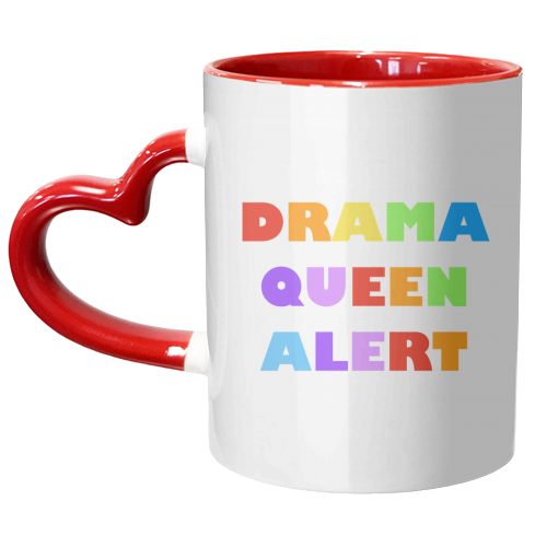 Drama Queen Alert - unique mug by Adam Regester