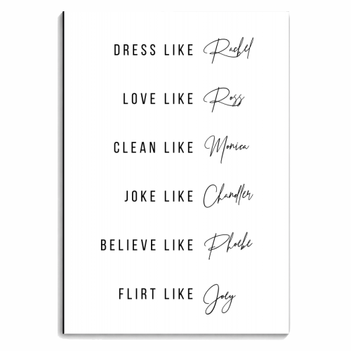 Dress Like Rachel Love Like Ross Clean Like Monica ... Friends TV Show - personalised A4, A5, A6 notebook by Toni Scott