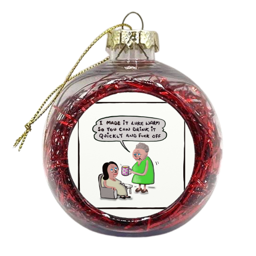 Drink It Quickly - xmas bauble by David Black