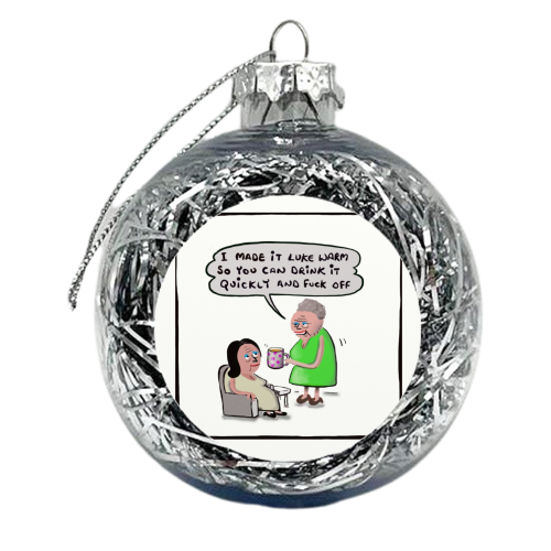 Drink It Quickly - xmas bauble by David Black