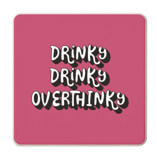 Drinky Drinky Overthinky - personalised beer coaster by Giddy Kipper