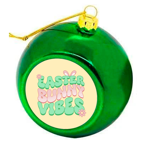 Easter Bunny Vibes - colourful christmas bauble by Amy Farmer