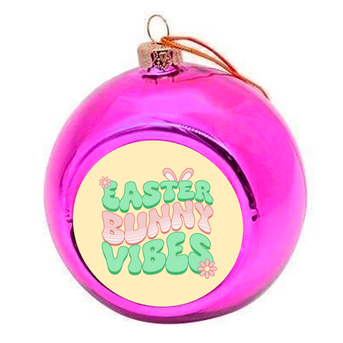 Easter Bunny Vibes - colourful christmas bauble by Amy Farmer