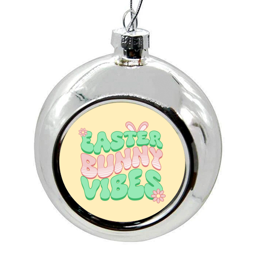 Easter Bunny Vibes - colourful christmas bauble by Amy Farmer