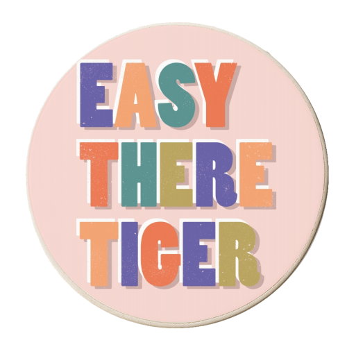 EASY THERE TIGER - personalised beer coaster by Ania Wieclaw