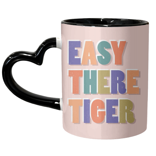 EASY THERE TIGER - unique mug by Ania Wieclaw