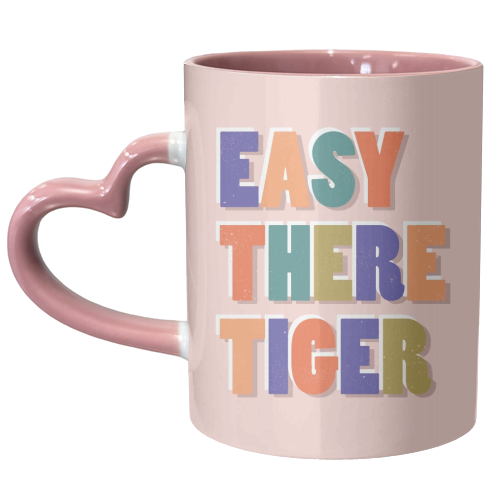 EASY THERE TIGER - unique mug by Ania Wieclaw