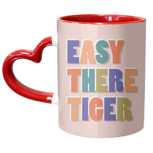 EASY THERE TIGER - unique mug by Ania Wieclaw