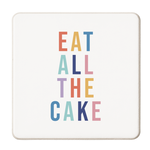 Eat All The Cake - personalised beer coaster by Kind of Simple Designs